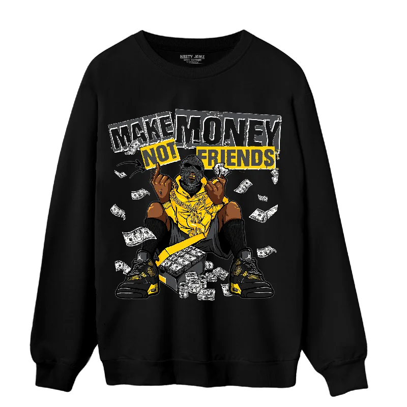 Shop the latest men’s styles at unbelievable prices. NastyJamz Thunder 4s Sweatshirt Match Make Money Not Friends Shop the latest men’s styles at unbelievable prices. NastyJamz Thunder 4s Sweatshirt Match Make Money Not Friends