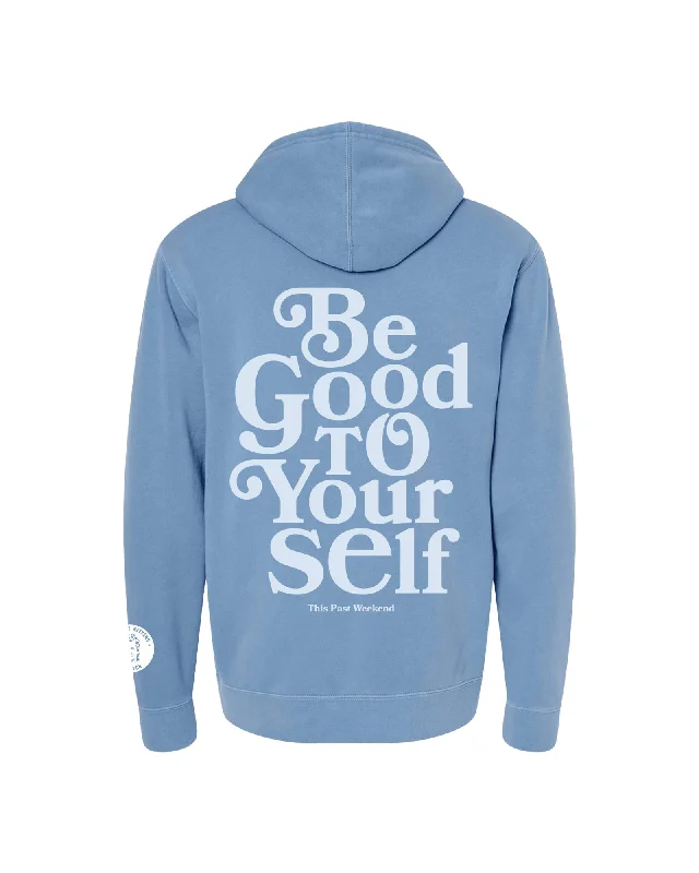 Special offers on the latest clothing collections – Don’t miss out! Be Good To Yourself Pigment Light Blue Hoodie Special offers on the latest clothing collections – Don’t miss out! Be Good To Yourself Pigment Light Blue Hoodie